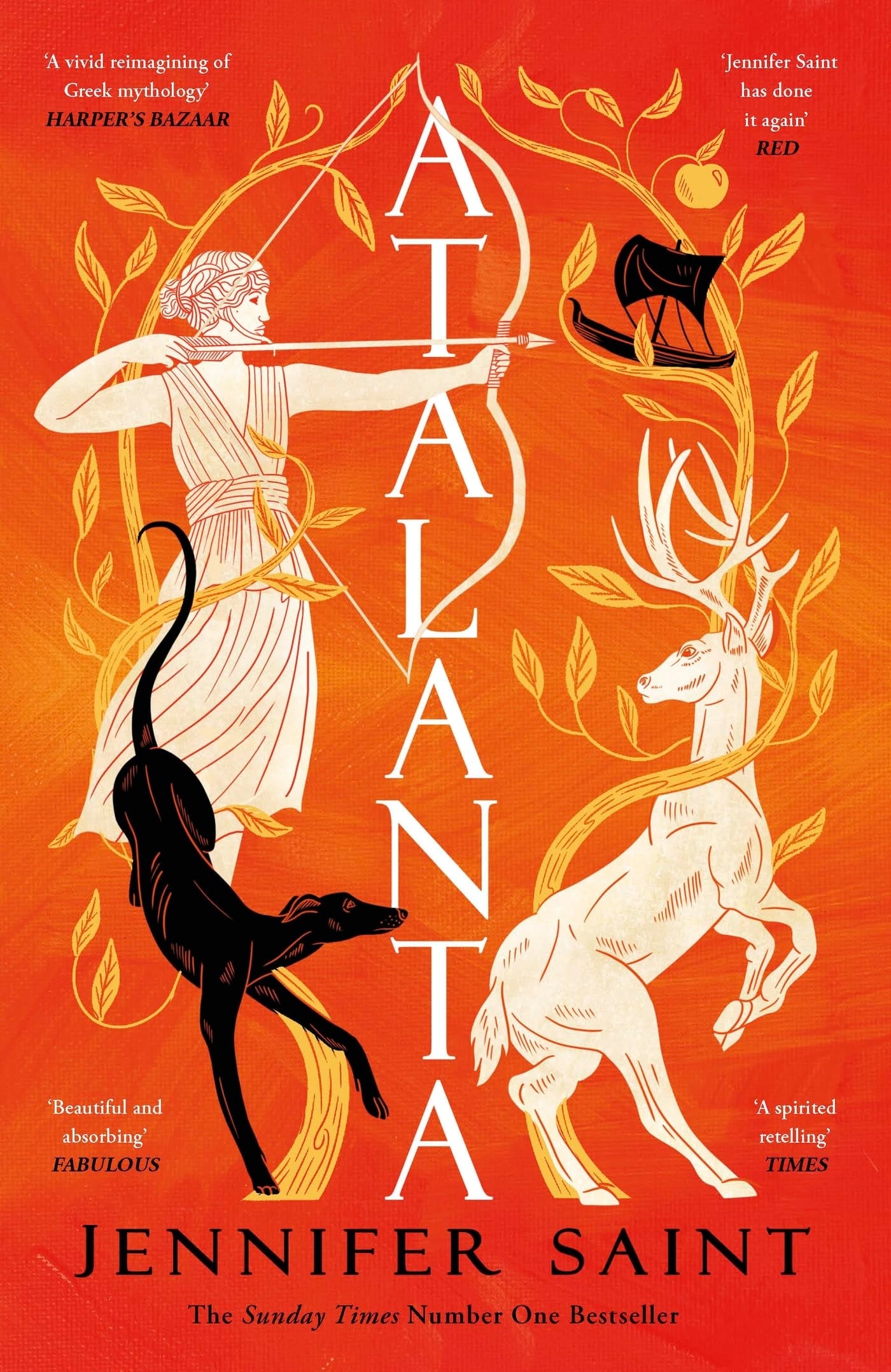 Atalanta In a World of Heroes, Meet Greek Mythology's Fiercest Heroine by Jennifer Saint