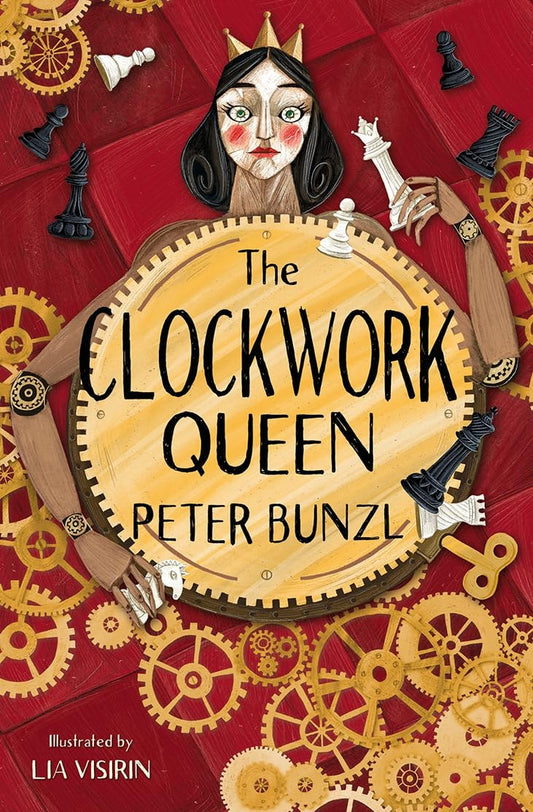 The Clockwork Queen by Peter Bunzl
