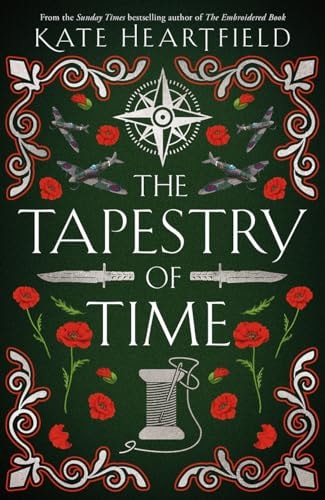 The Tapestry of Time by Kate Heartfield HarperCollins Publishers