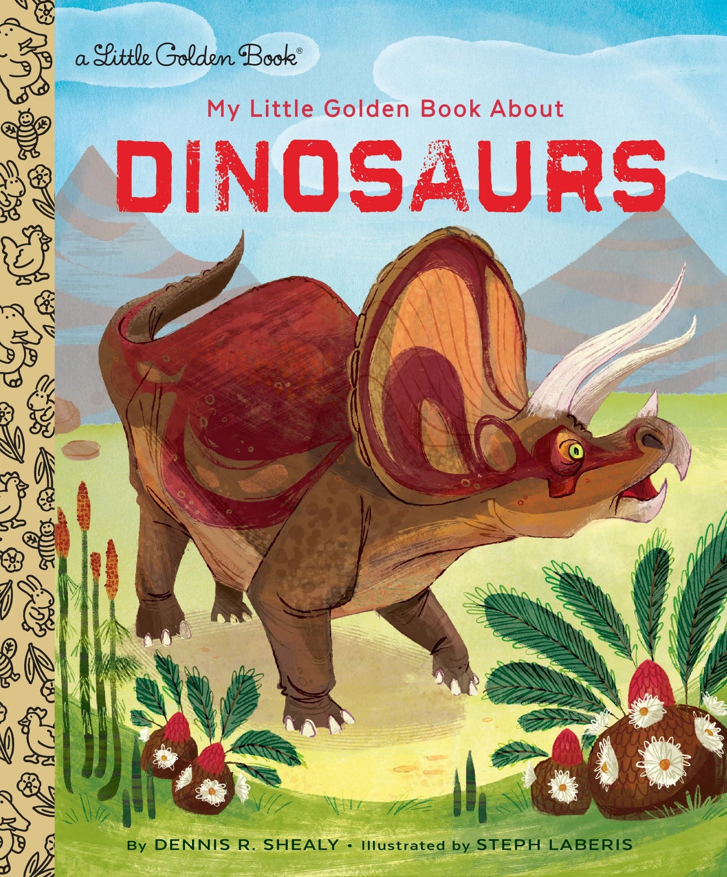 My Little Golden Book About Dinosaurs by Dennis R. Shealy Random House Children's Books