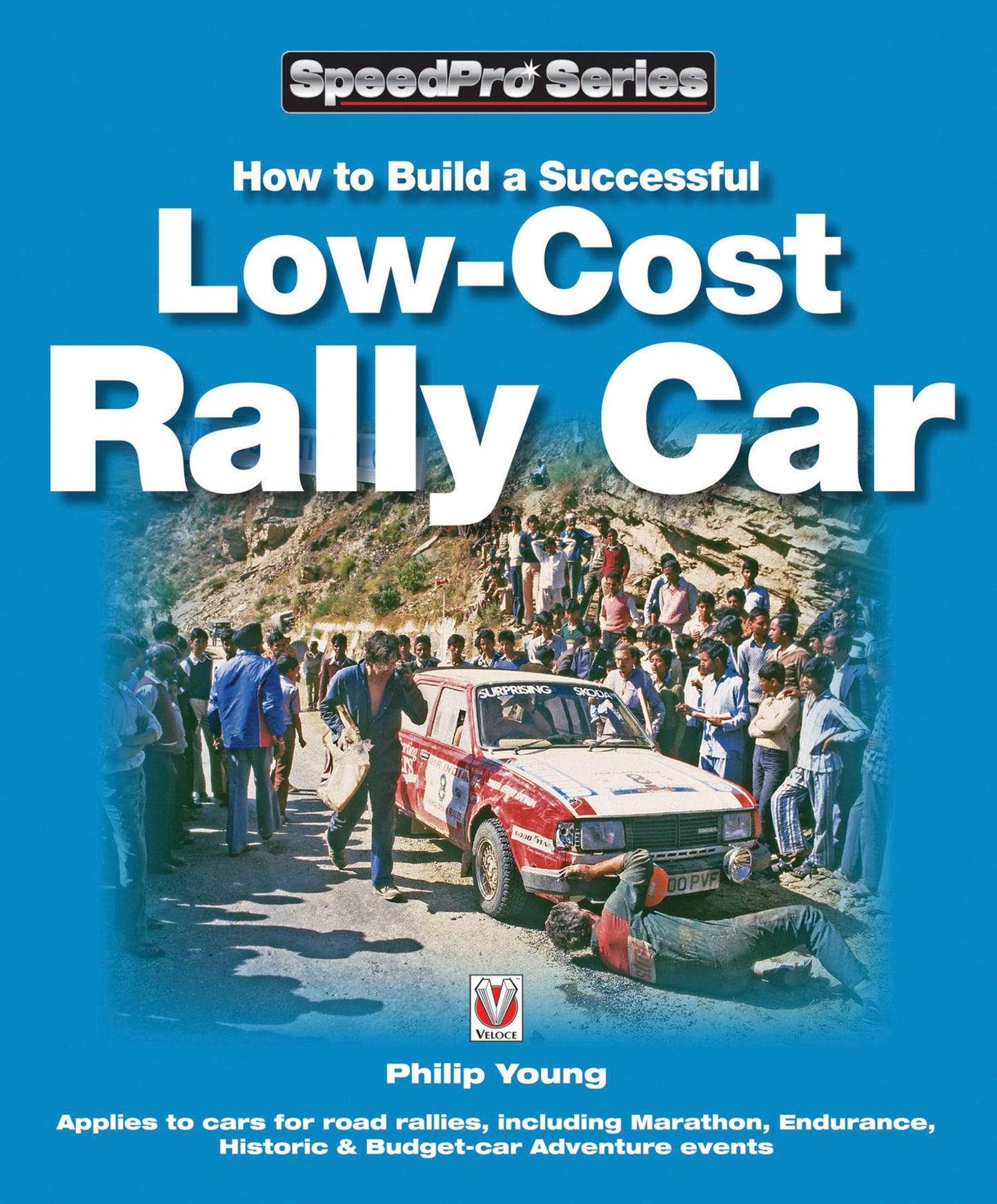 How to Build a Successful Low-Cost Rally Car by Philip Young