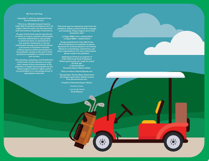 My First Golf Bag Tee Up to Drive, Putt, and Play Like a Young Pro! by Applesauce Press
