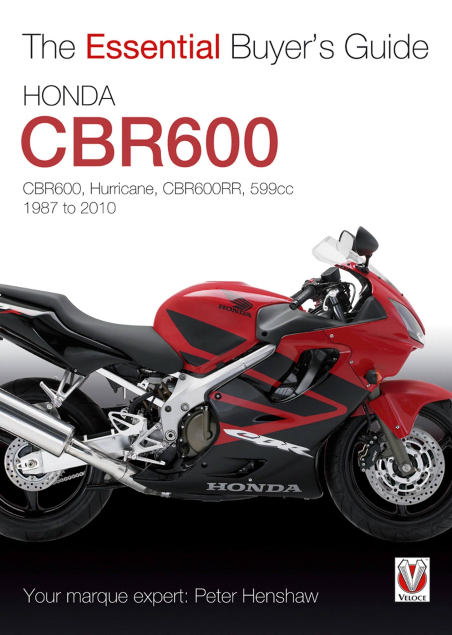 Honda CBR600 Hurricane 1987-2010 by Peter Henshaw