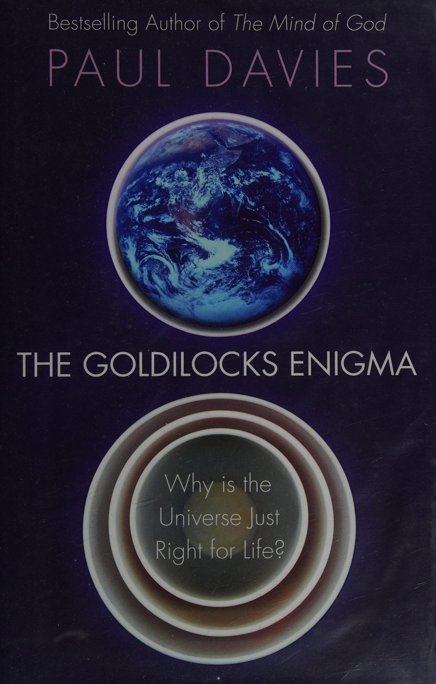 The Goldilocks Enigma: Why Is the Universe Just Right for Life? by P. C. W. Davies - USED