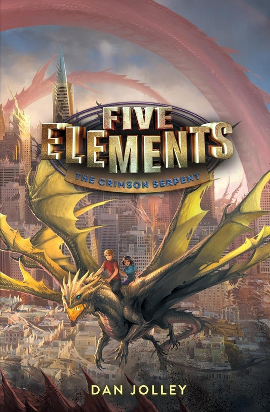 Five Elements #3: The Crimson Serpent by Dan Jolley