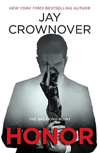 Honor The Breaking Point by Jay Crownover