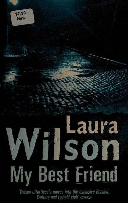 My Best Friend by Laura Wilson