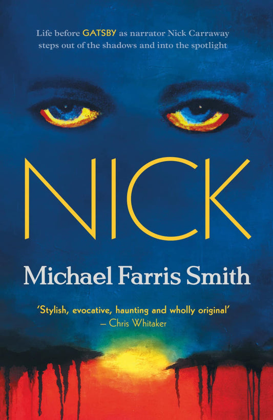 Nick by Michael Farris Smith Bedford Square Publishers