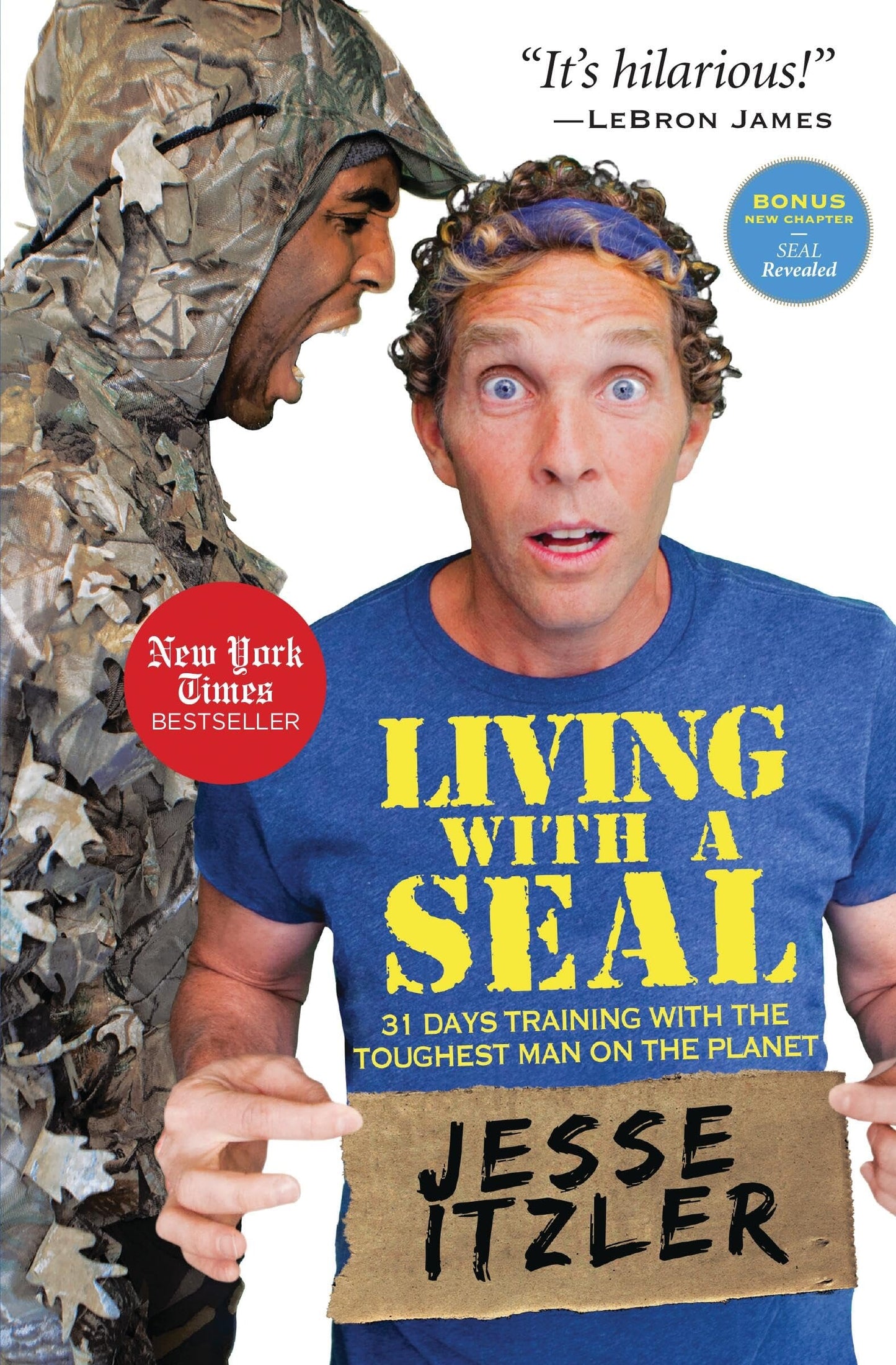 Living with a SEAL 31 Days Training with the Toughest Man on the Planet by Jesse Itzler