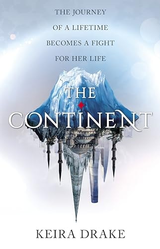 The Continent by Keira Drake - USED