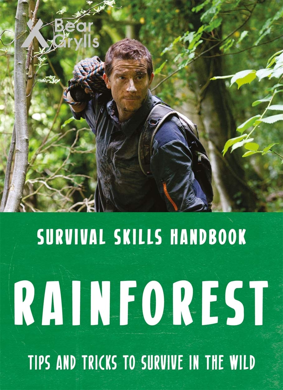Rainforest Tips and Tricks to Survive in the Wild by Bear Grylls