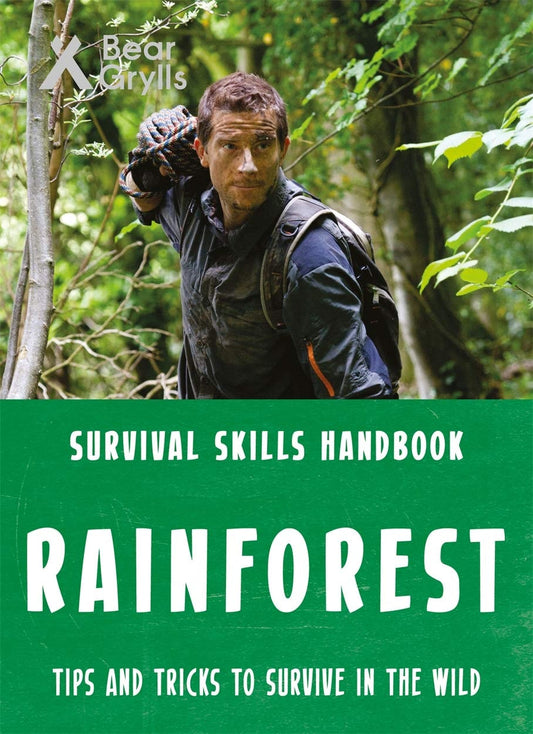 Rainforest Tips and Tricks to Survive in the Wild by Bear Grylls