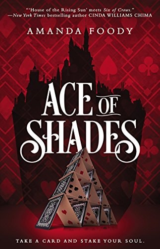 Ace of Shades by Amanda Foody