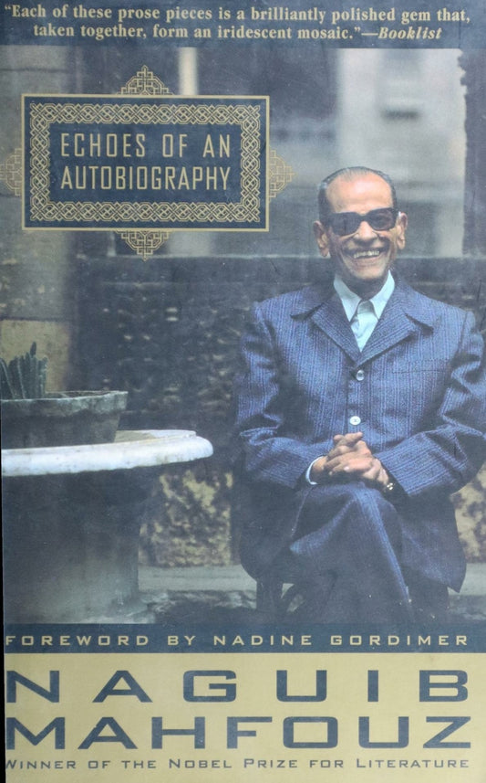 Echoes of an Autobiography by Naguib Mahfouz