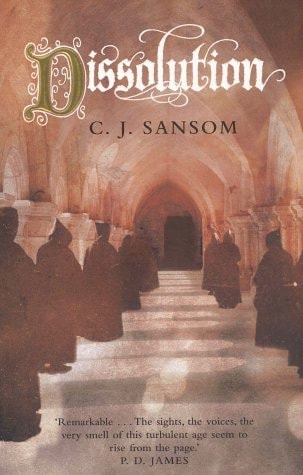 Dissolution by C. J. Sansom - USED