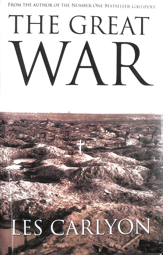 The Great War by Les Carlyon - USED
