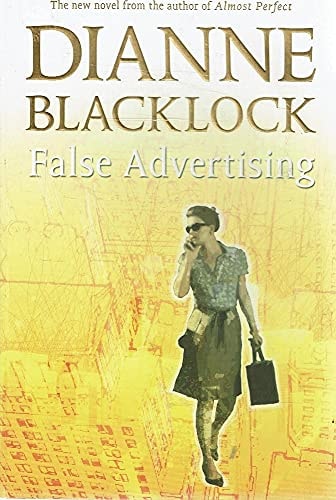 False Advertising by Dianne Blacklock - USED