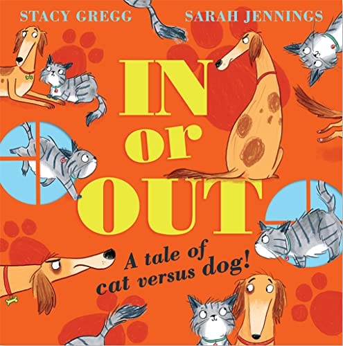 In Or Out A Tale of Cat Versus Dog by Stacy Gregg-NEW-The Book Connection-HarperCollins Publishers