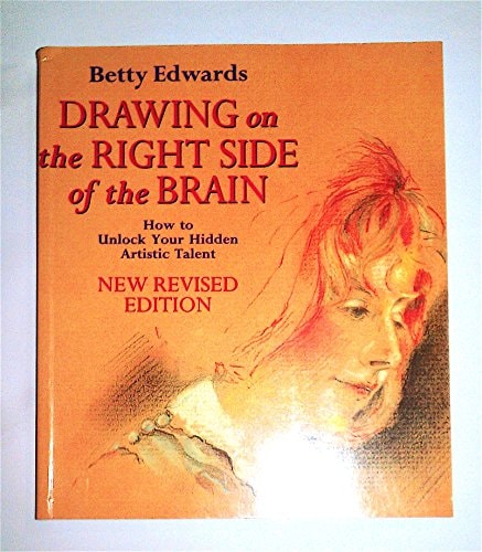 Drawing on the Right Side of the Brain by Betty Edwards HarperCollins