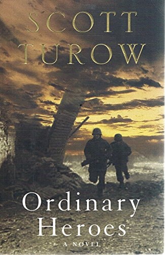 Ordinary Heroes by Scott Turow - USED