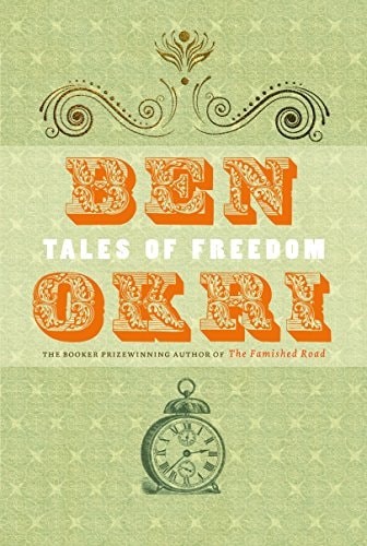 Tales of Freedom by Ben Okri - USED
