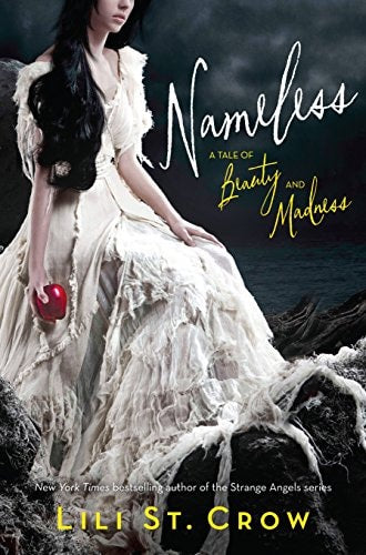 Nameless A Tale of Beauty and Madness by Lili St. Crow - USED