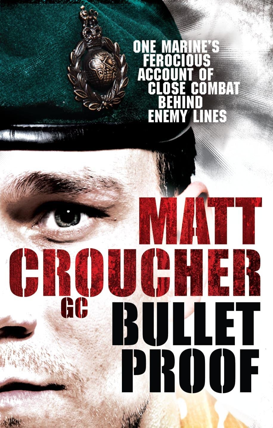 Bullet Proof by Matt Croucher - USED