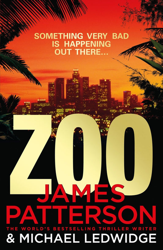 Zoo by James Patterson,Michael Ledwidge - USED
