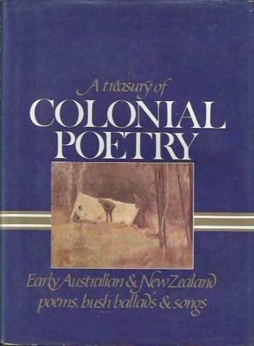 A Treasury of Colonial Poetry by Various - USED