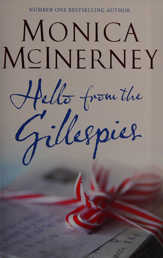 Hello from the Gillespies by Monica McInerney - USED