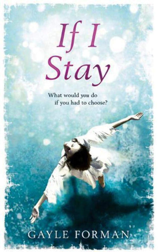 If I Stay by Gayle Forman - USED