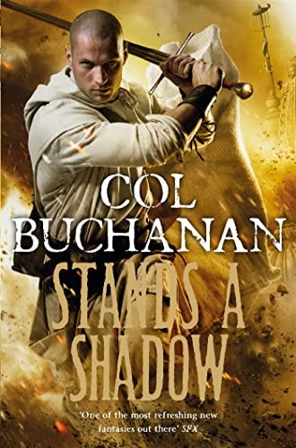 Stands a Shadow by Col Buchanan
