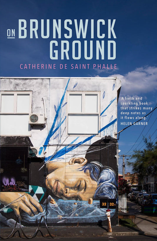 On Brunswick Ground by Catherine de Saint Phalle