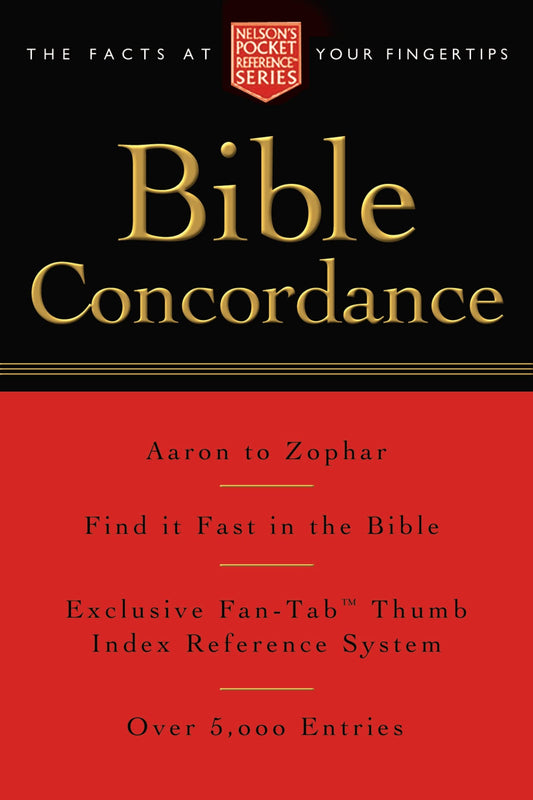 Pocket Bible Concordance Nelson's Pocket Reference Series by Thomas Nelson Thomas Nelson Incorporated