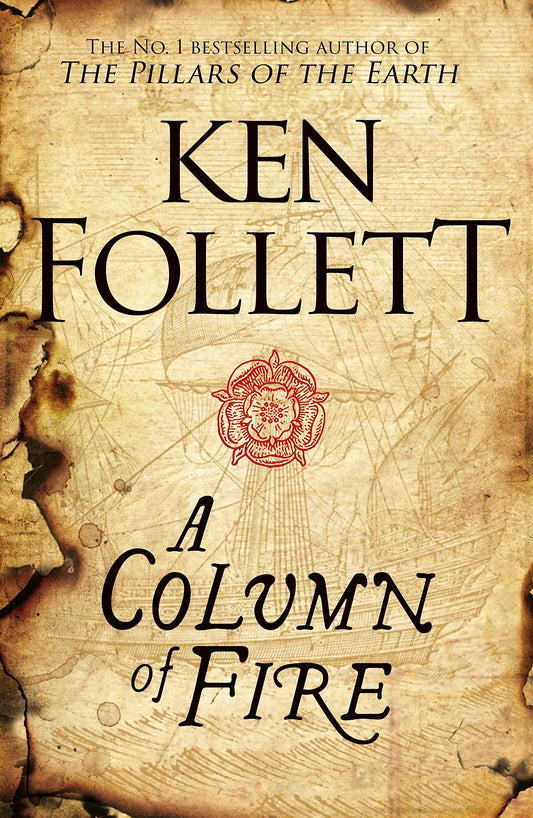 A Column of Fire by Ken Follett - USED