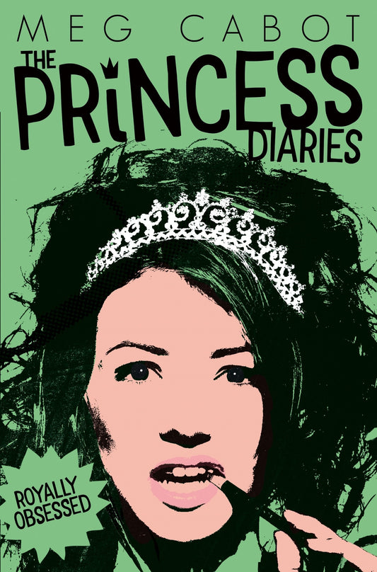 The Princess Diaries 4: Royally Obsessed by Meg Cabot - USED