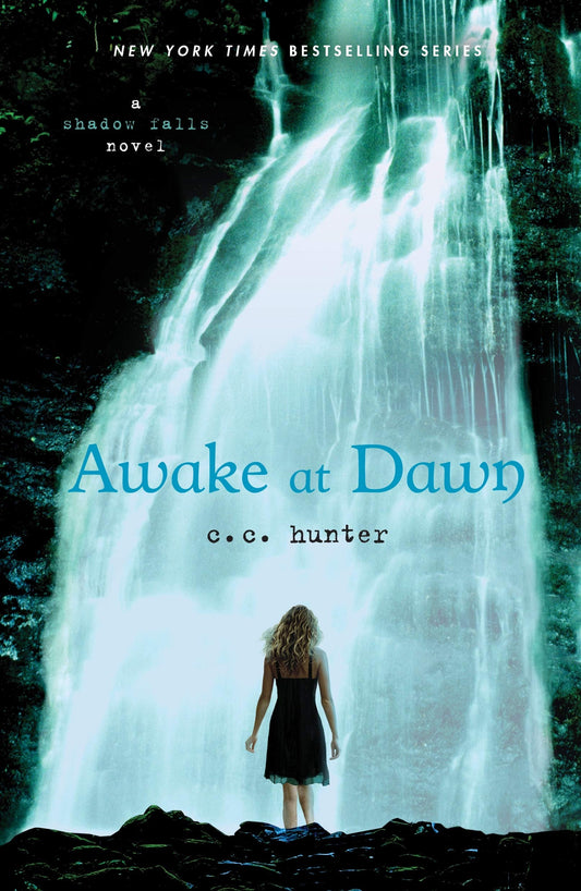 Awake at Dawn by C. C. Hunter - USED