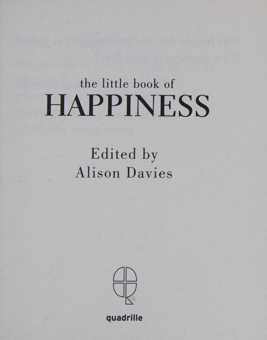 The Little Book of Happiness Live. Laugh. Love by Alison Davies Hardie Grant