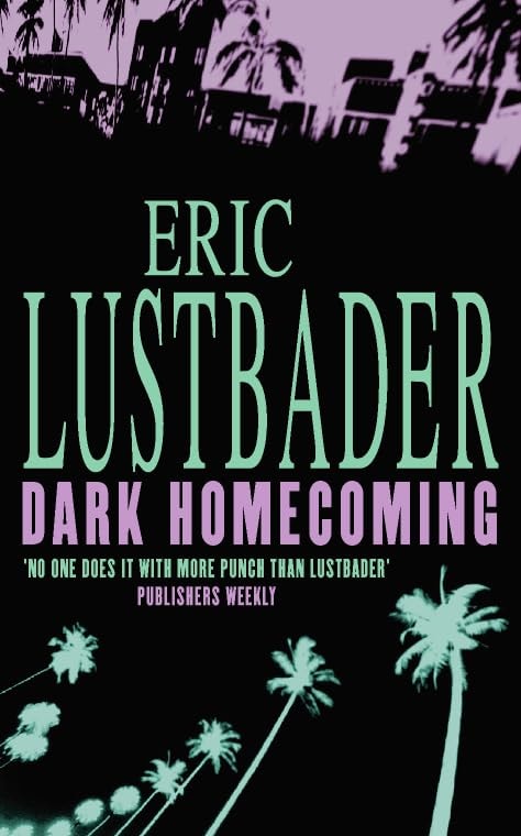 Dark Homecoming by Eric Van Lustbader - USED