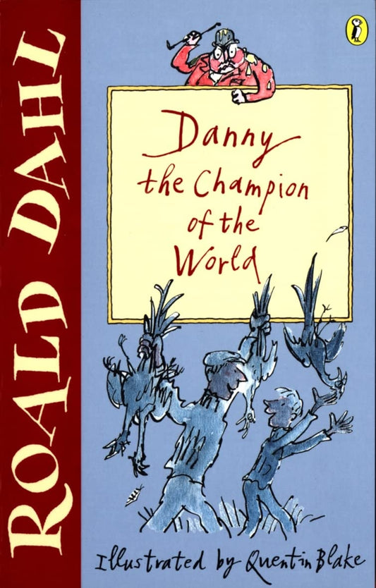 Danny the Champion of the World by Roald Dahl - USED