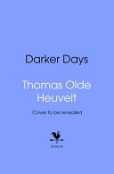 Darker Days by Thomas Olde Heuvelt