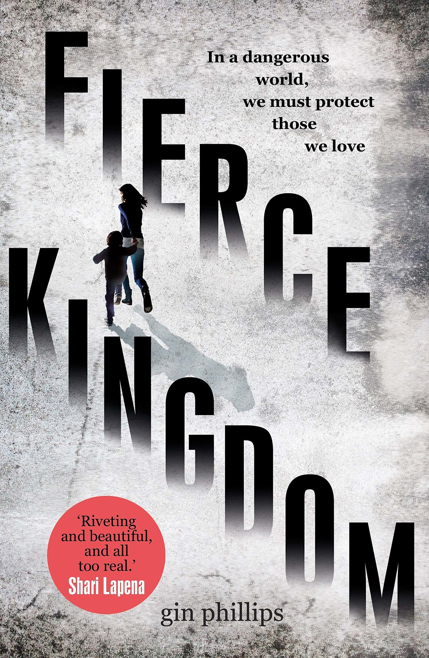 Fierce Kingdom by Gin Phillips - USED