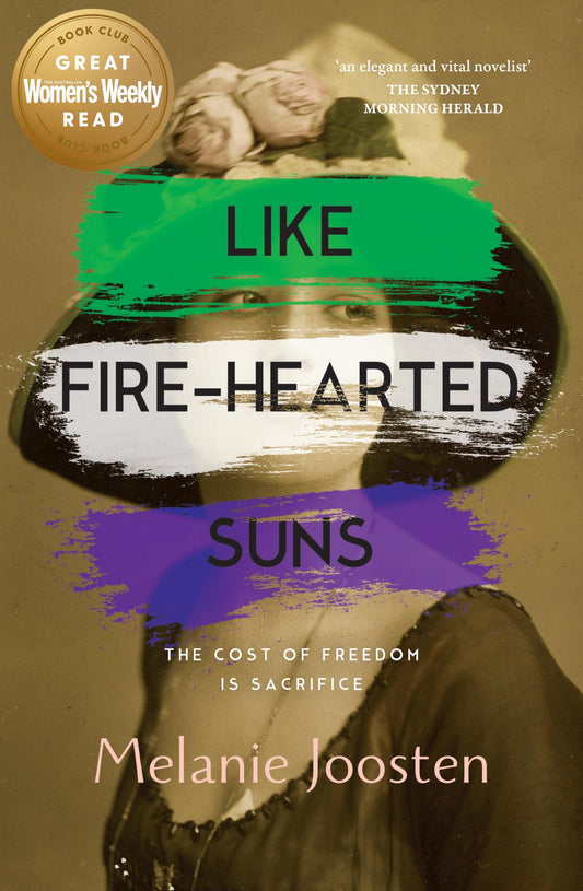 Like Fire-Hearted Suns by Melanie Joosten Ultimo Press