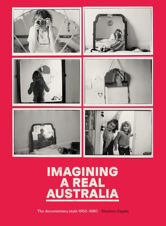 Imagining a Real Australia by Stephen Zagala - USED