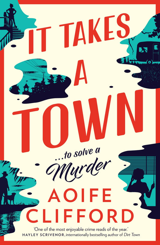 It Takes a Town by Aoife Clifford Ultimo Press