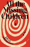 All the Missing Children by Zahid Gamieldien Ultimo Press