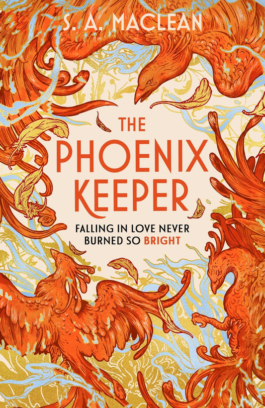 The Phoenix Keeper The Instant Sunday Times Bestselling Cozy Fantasy Sensation by S. A. MacLean