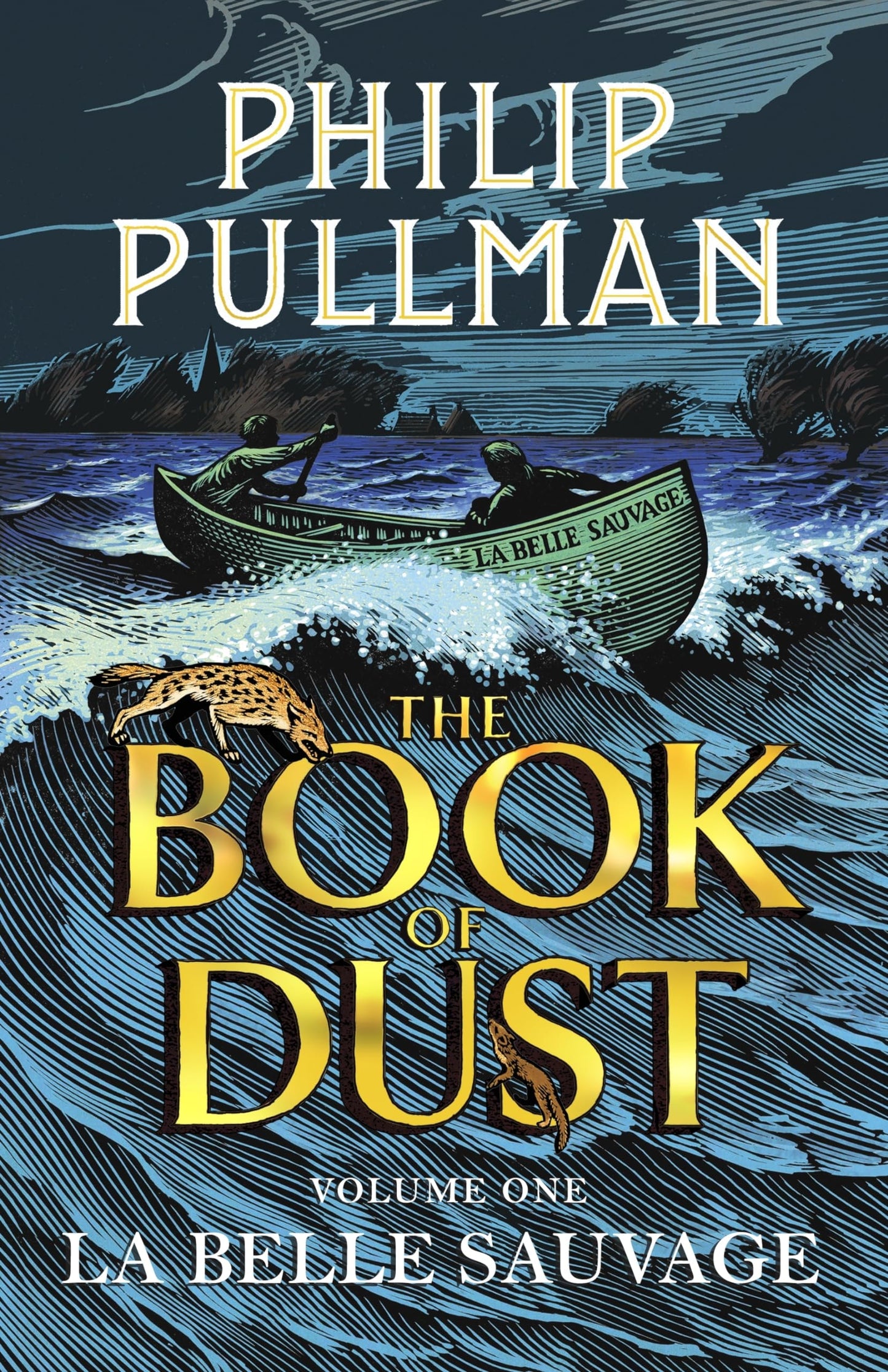The Book of Dust La belle sauvage / illustrated by Chris Wormell. volume 1 by Philip Pullman - USED