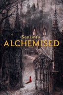 Alchemised by SenLinYu - NEW - Penguin Michael Joseph