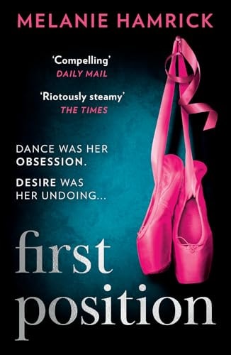 First Position by Melanie Hamrick